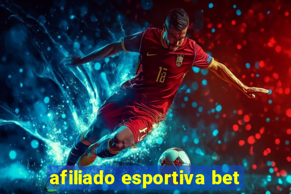 afiliado esportiva bet